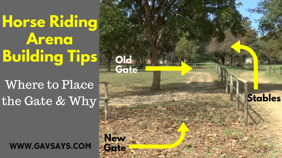 Horse Riding Arena Building Tips: Where to Place the Gate & Why