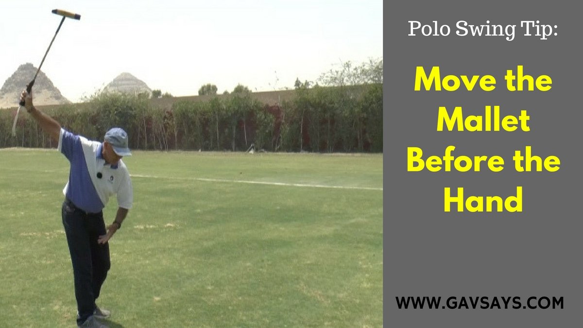 Polo Swing Tip: Learn why you must move your mallet before your hand...